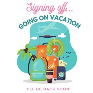 On Vacation Until MARCH 1st